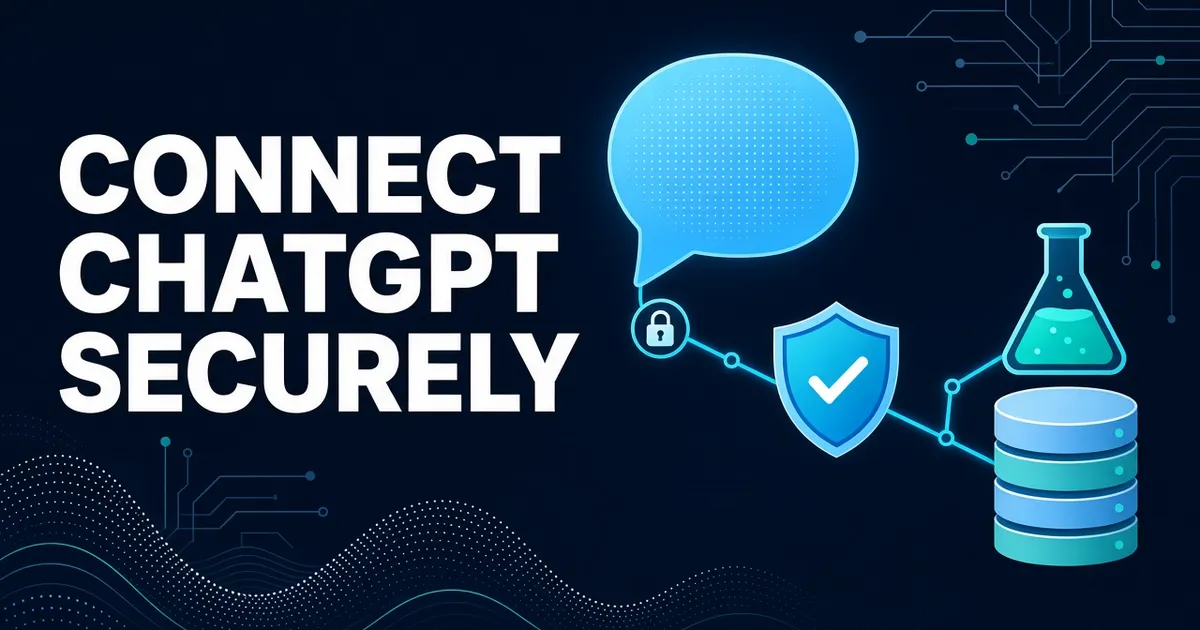 How to Connect ChatGPT Enterprise to Internal Lab Data